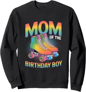 Mom Of The Birthday Boy Roller Skate Shoes Roller Skating Sweatshirt